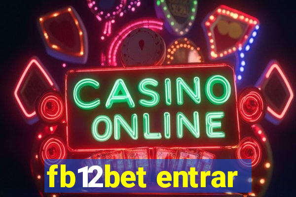 fb12bet entrar